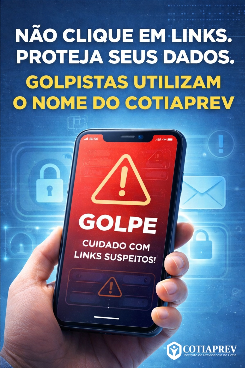 CRIMINOSOS UTILIZAM NOME DO COTIAPREV EM TENTATIVAS DE FRAUDE DIGITAL
