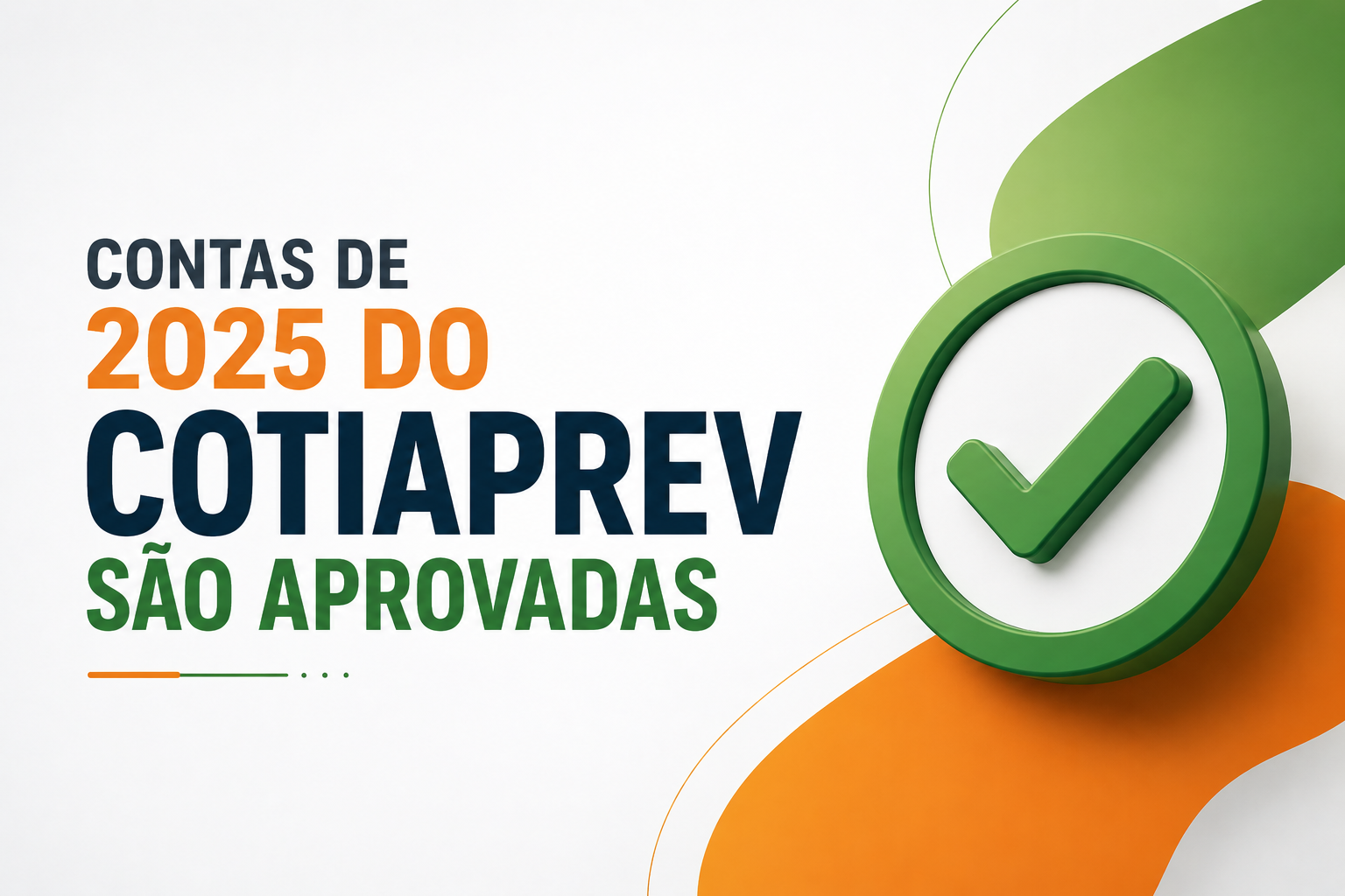 CONTAS DE 2025 DO COTIAPREV SÃO APROVADAS